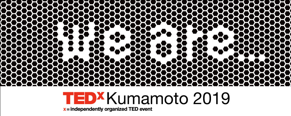 TEDxKumamoto 2019