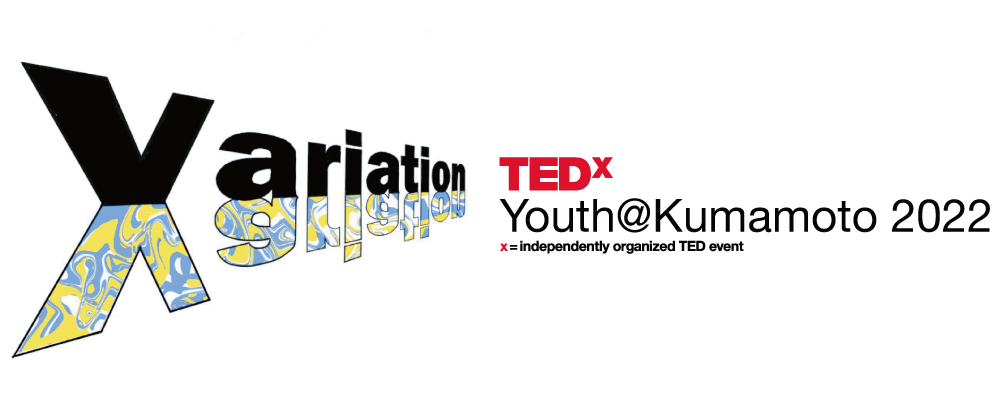 TEDxYouth@Kumamoto 2022